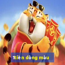 1tiền dòng màu