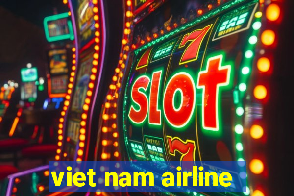 viet nam airline