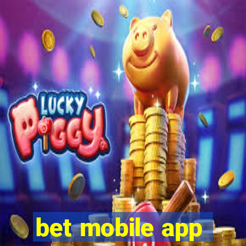 bet mobile app