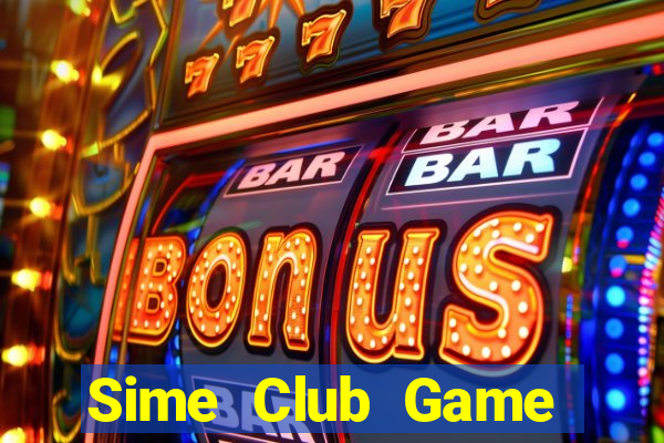 Sime Club Game Bài Pc