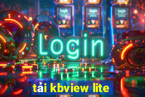 tải kbview lite