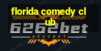 florida comedy club