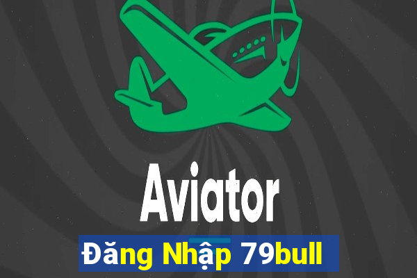 Đăng Nhập 79bull