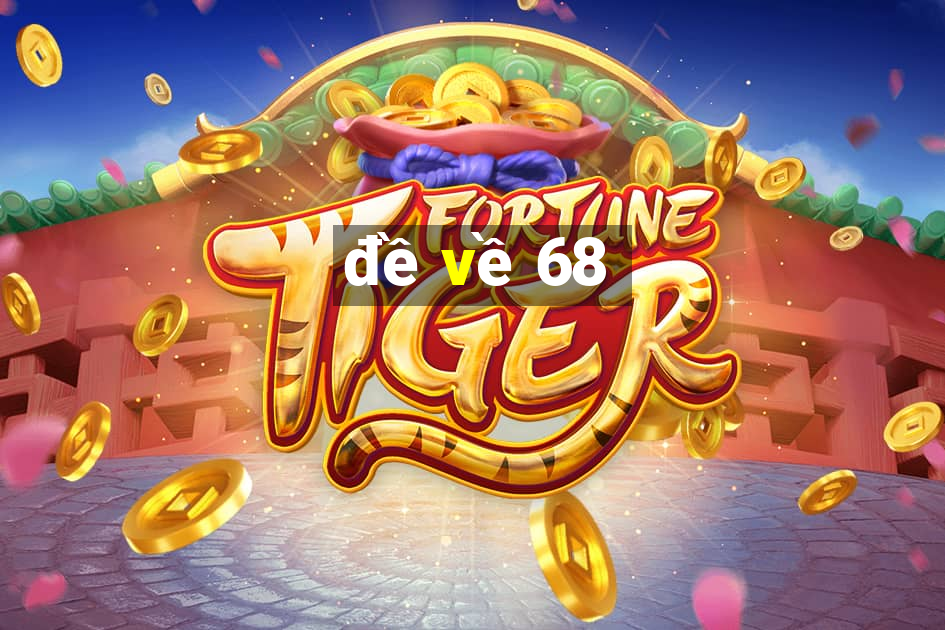 đề về 68