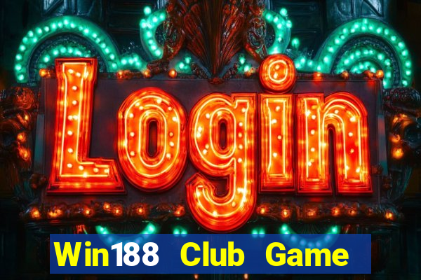 Win188 Club Game Bài Đổi Thưởng Caovietnet