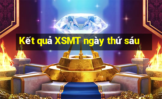 Kết quả XSMT ngày thứ sáu