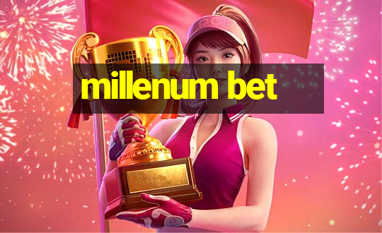 millenum bet