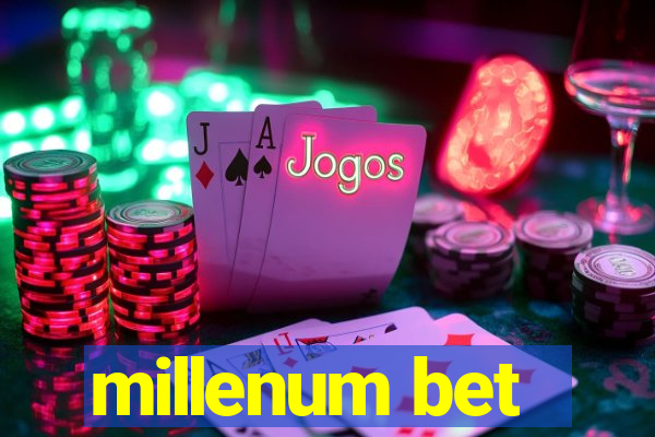 millenum bet