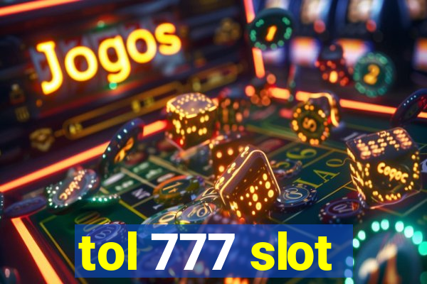 tol 777 slot