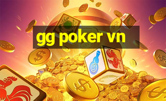 gg poker vn