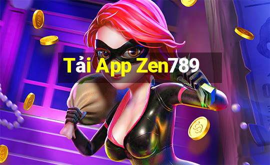 Tải App Zen789