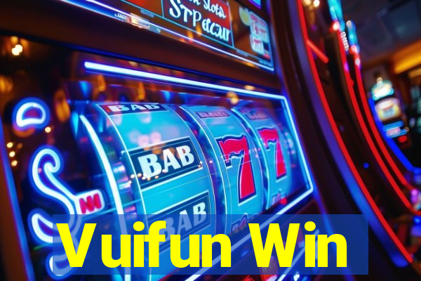 Vuifun Win