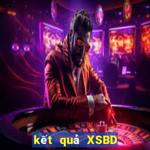 kết quả XSBD ngày 7