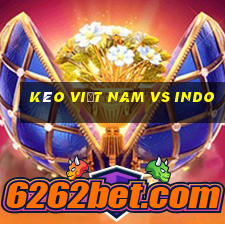 kèo việt nam vs indo