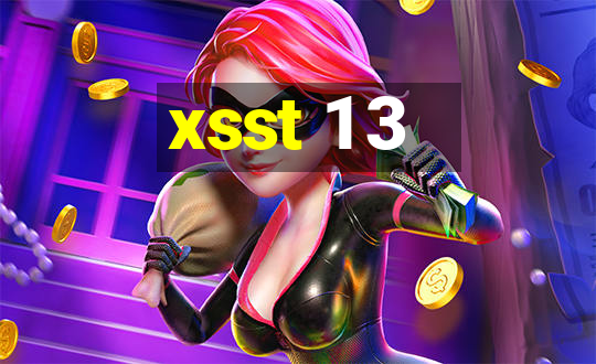 xsst 1 3