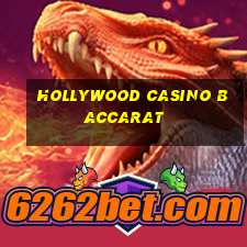 hollywood casino baccarat