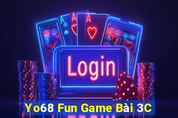 Yo68 Fun Game Bài 3C