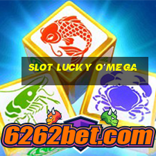 slot lucky o'mega