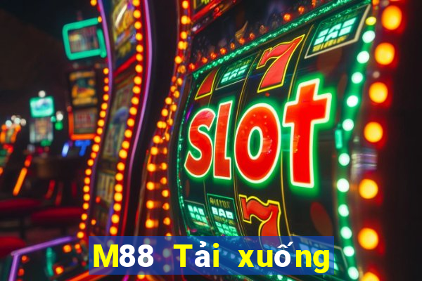 M88 Tải xuống và cài đặt Dayou