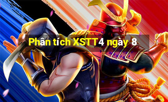 Phân tích XSTT4 ngày 8