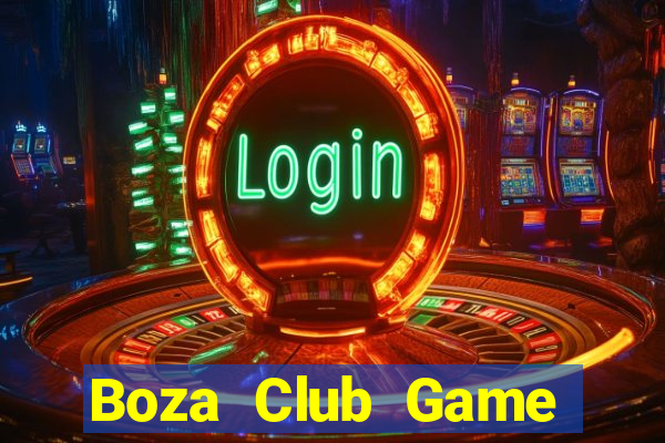 Boza Club Game Bài Trên Máy Tính