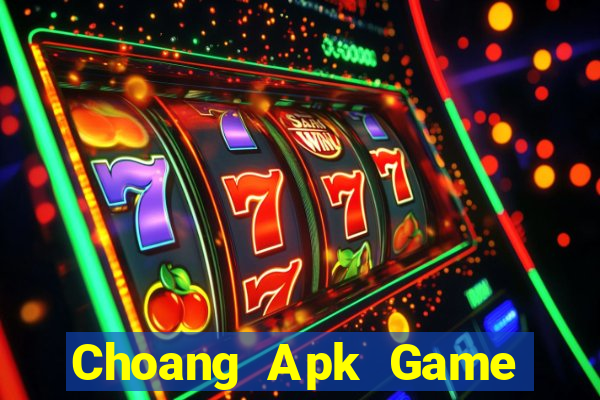 Choang Apk Game Bài 3 Cây Đổi Thưởng