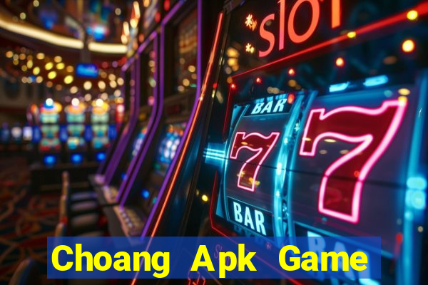 Choang Apk Game Bài 3 Cây Đổi Thưởng