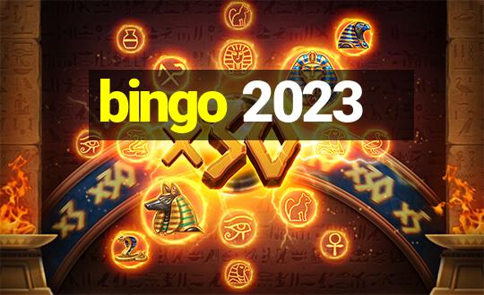 bingo 2023