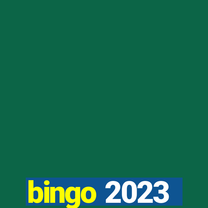 bingo 2023