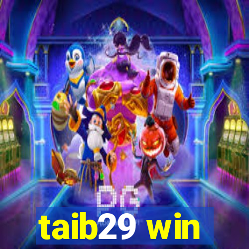 taib29 win