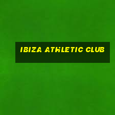 ibiza athletic club