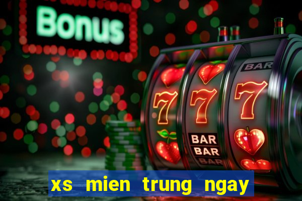 xs mien trung ngay thu 7