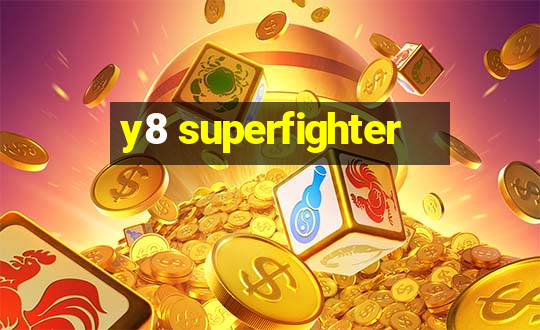 y8 superfighter