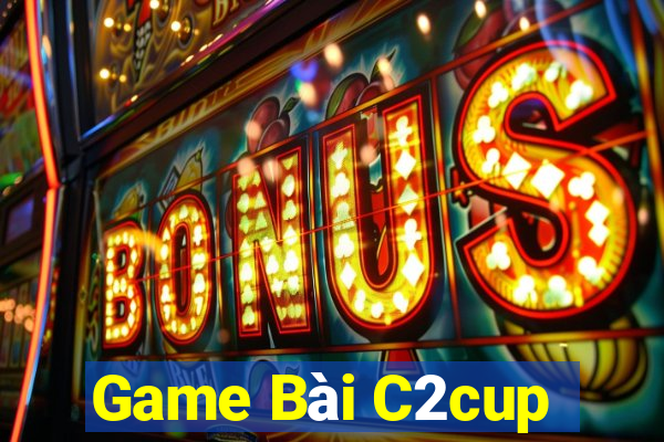 Game Bài C2cup