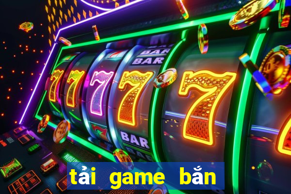 tải game bắn cá giải trí