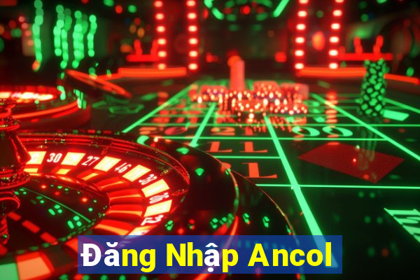 Đăng Nhập Ancol