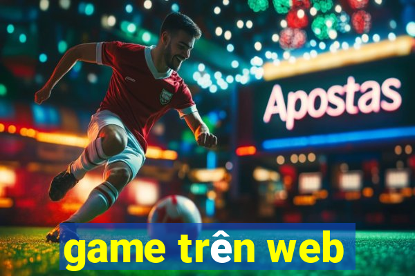 game trên web