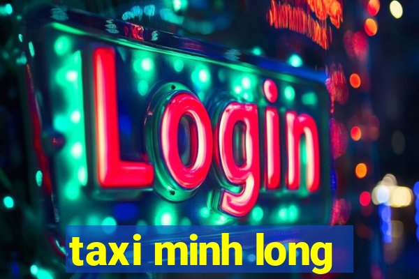 taxi minh long