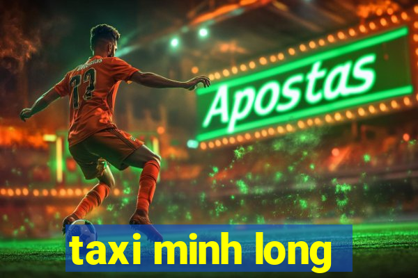 taxi minh long