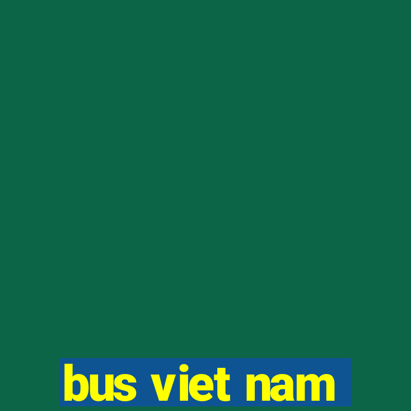 bus viet nam