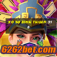 xo so binh thuan 31 8