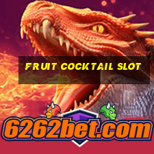 fruit cocktail slot