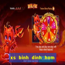 xs binh dinh hom nay truc tiep