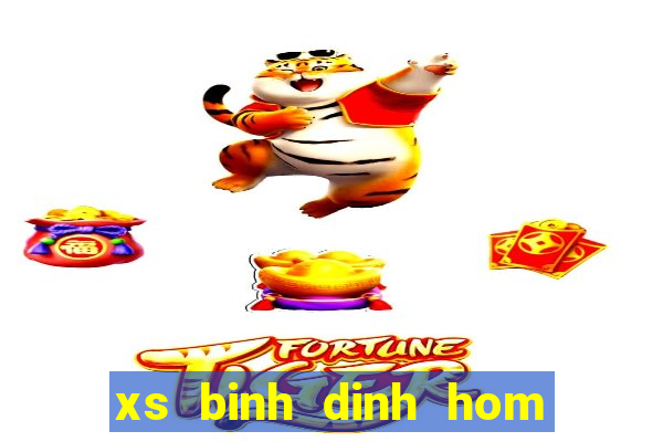 xs binh dinh hom nay truc tiep