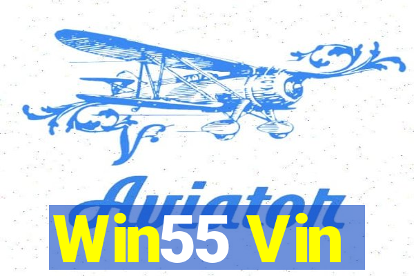 Win55 Vin