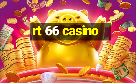 rt 66 casino