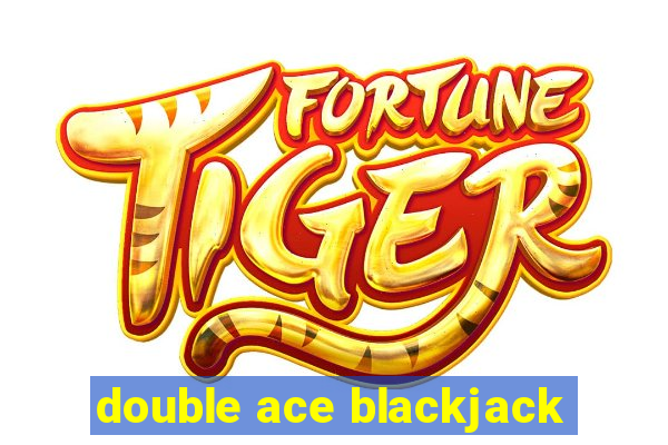 double ace blackjack