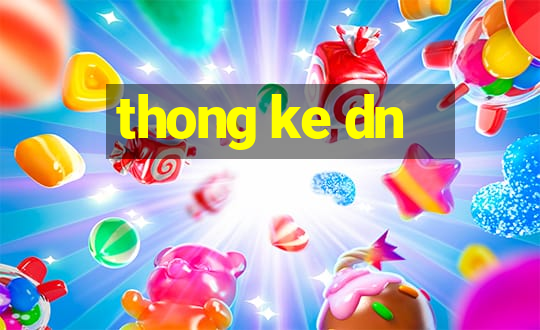 thong ke dn