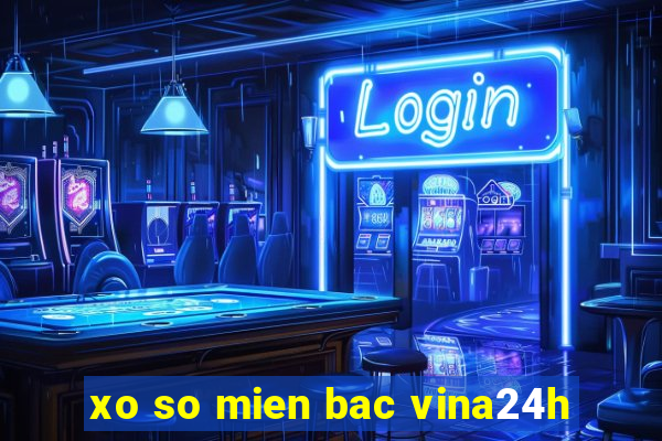 xo so mien bac vina24h