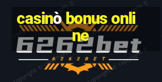 casinò bonus online